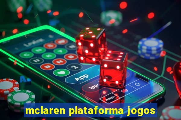 mclaren plataforma jogos